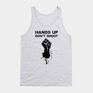 HANDS UP DON'T SHOOT T SHIRT Tank Top